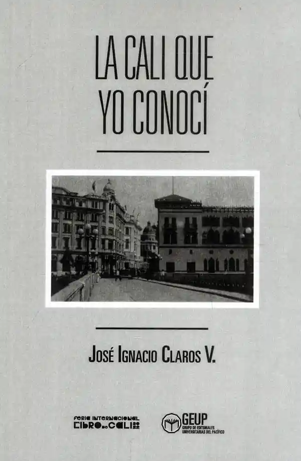 La Cali Que Yo Conocí