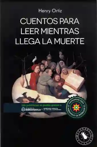 Cuentos Para Leer Mientras Llega La Muerte