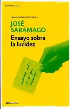 José Saramago - Ensayo Sobre la Lucidez