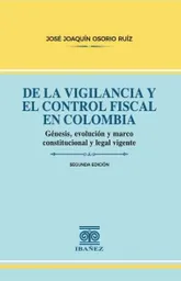 de La Vigilancia y El Control Fiscal en Colombia