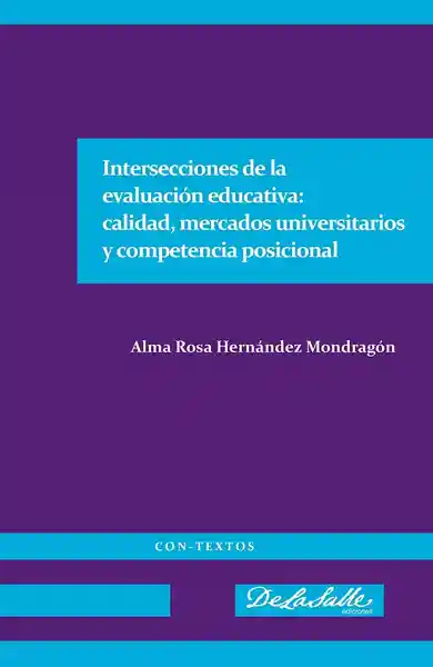 Intersecciones de la Evaluación Educativa - Alma Hernández