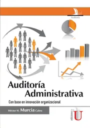 Auditoría administrativa con base en innovación organizacional