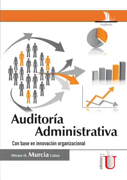 Auditoría administrativa con base en innovación organizacional