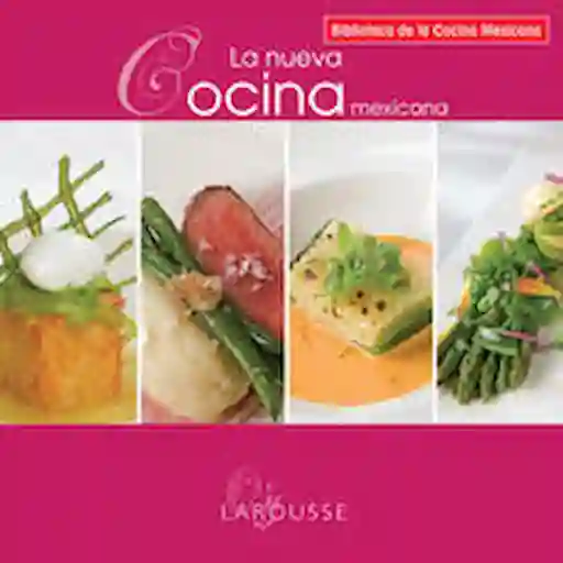 La Nueva Cocina Mexicana - Enrique Olvera