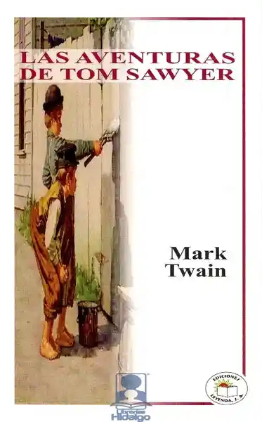 Las Aventuras de Tom Sawyer - Mark Twain