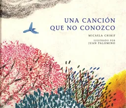 Una Canción Que no Conozco - Micaela Chirif