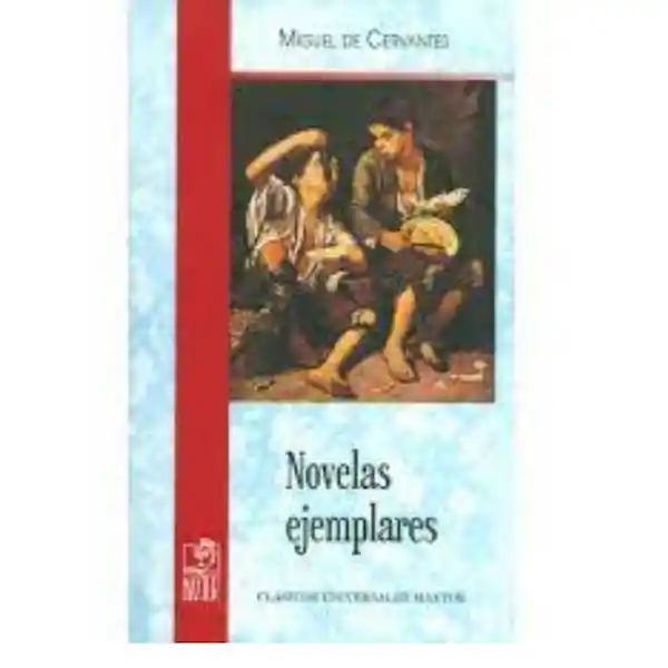 Novelas Ejemplares - Miguel de Cervantes