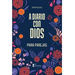 A Diario Con Dios Para Parejas