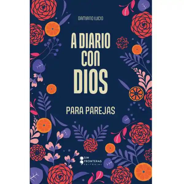 A Diario Con Dios Para Parejas