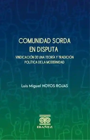 Comunidad Sorda en Disputa