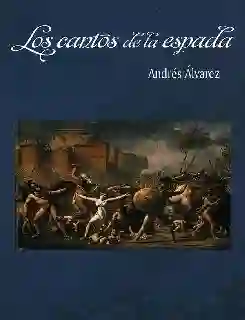 Los Cantos de la Espada