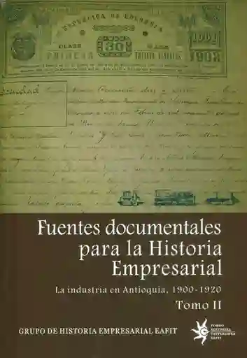Fuentes Documentales Para la Historia Empresarial