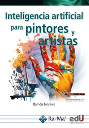 Inteligencia Artificial Para Pintores y Artistas