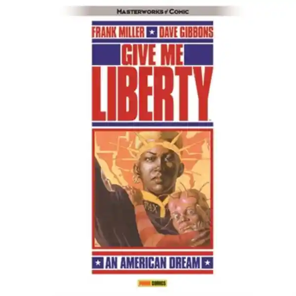 Martha Washington No.1 Give me Liberty - Frank Miller
