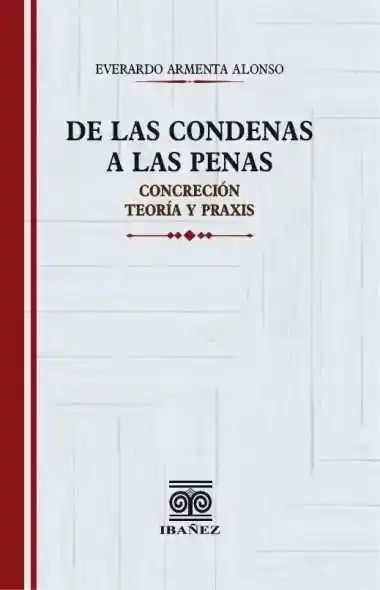 de Las Condenas a Las Penas