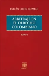 Arbitraje en El Derecho Colombiano