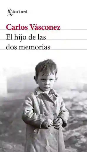 El Hijo de Las Dos Memorias Carlos Vásconez