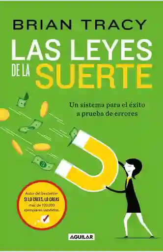 Leyes de La Suerte Las Brian Tracy
