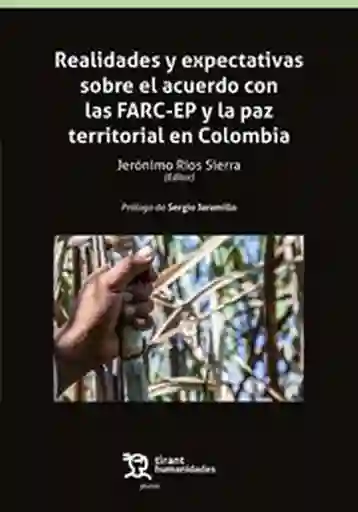 Realidades y Expectativas Sobre él Acuerdo Con Las Farc ep