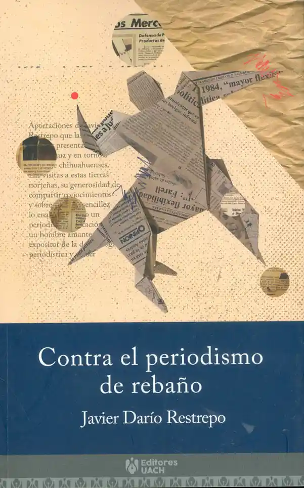 Contra El Periodismo de Rebaño