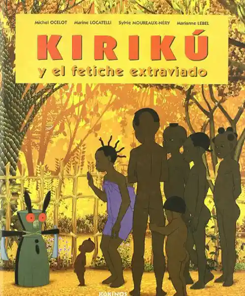 Kirikú Y El Fetiche Extraviado