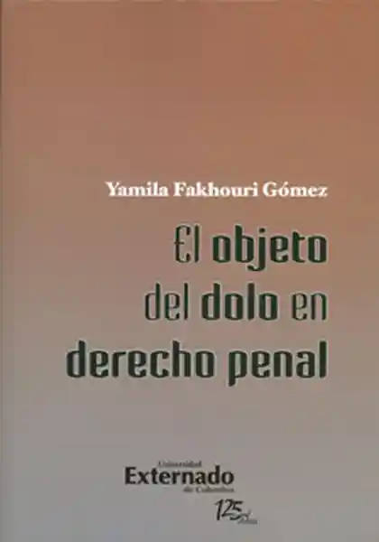 El Objeto Del Dolo en Derecho Penal