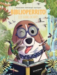 Biblioperrito Lee Guías de Aves Con Anexo