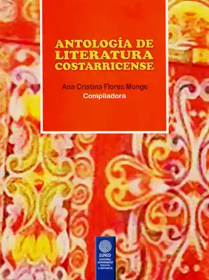 Antología de Literatura Costarricense - Ana Cristina Flores