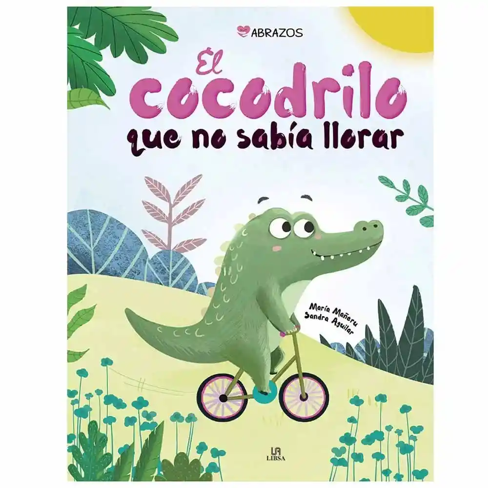 Libro El Cocodrilo Que No Sabía Llorar