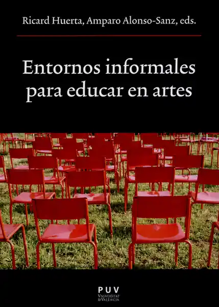 Entornos Informales Para Educar en Artes - Ricard Huerta