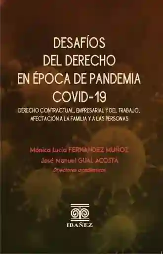 Desafíos Del Derecho en Época de Pandemia Covid19