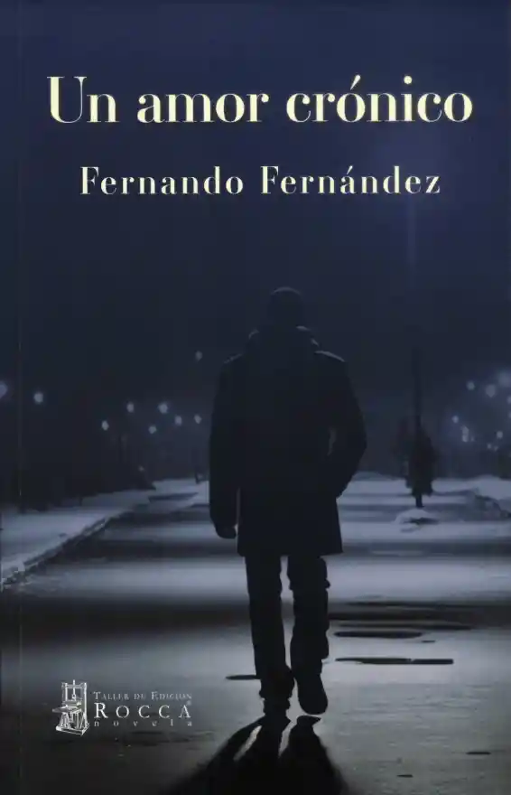 Un Amor Crónico