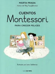 Cuentos Montesori Para Crecer Felices