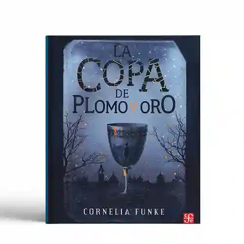 La Copa de Plomo y Oro - Funke/ Cornelia