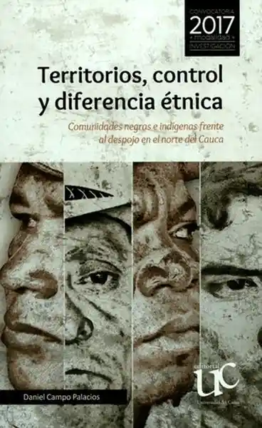 Territorios Control y Diferencia Étnica - Daniel Campo Palacios