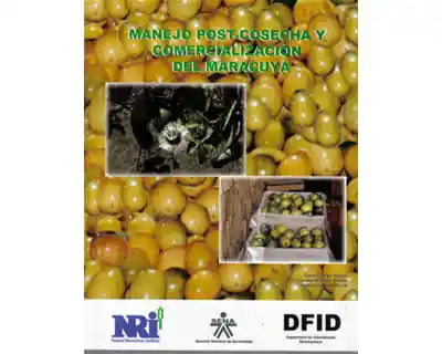 Manejo Postcosecha y Comercialización Del Maracuyá