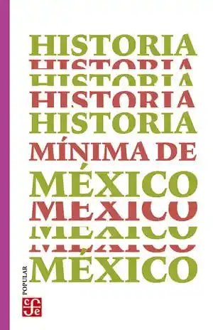 Historia Mínima de México