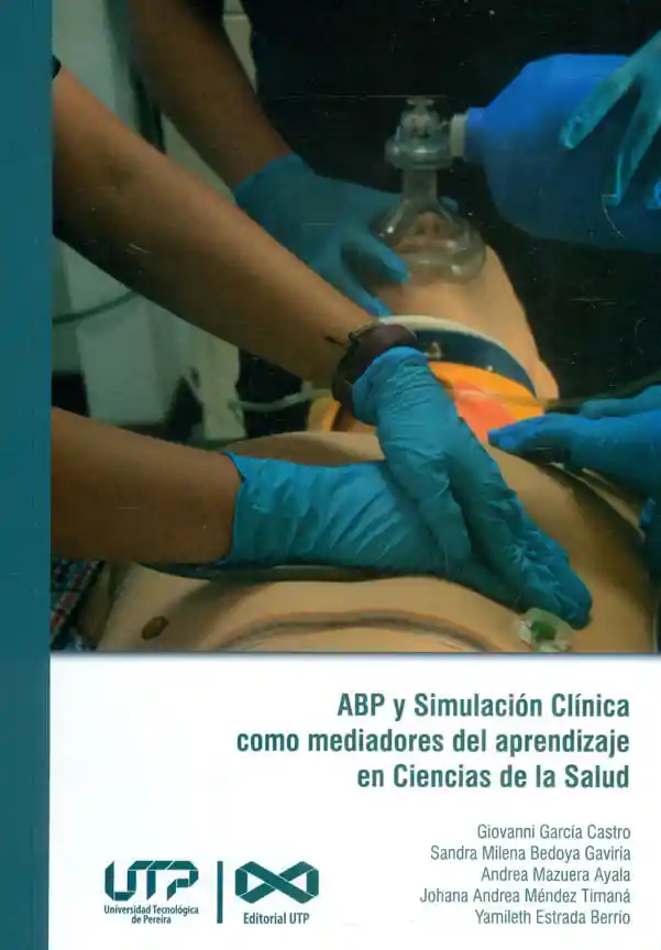 Abp y Simulación Clínica Como Medidores Del Aprendizaje en Ciencias de La Salud