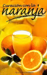 Curación Con La Naranja