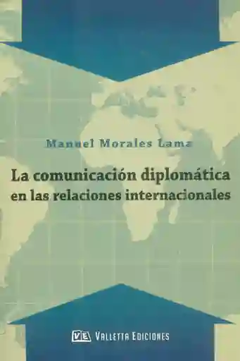 Comunicación Diplomática en Las Relaciones Internacionales