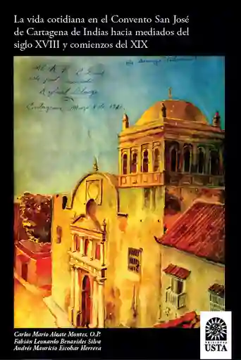 Vida La Cotidiana En El Convento San José De Cartagena De India