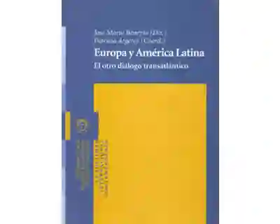 Europa y América Latina El Otro Diálogo Transatlántico