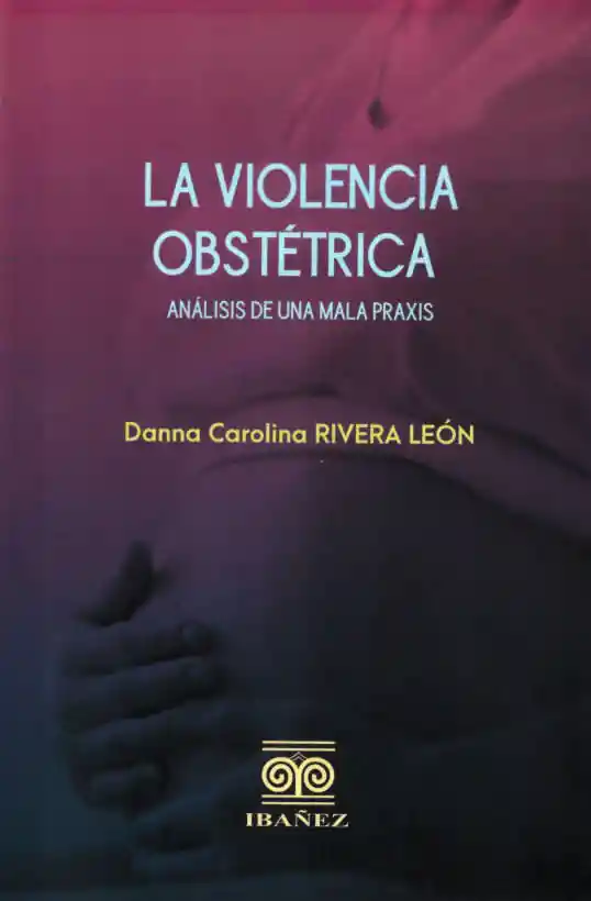La Violencia Obstétrica