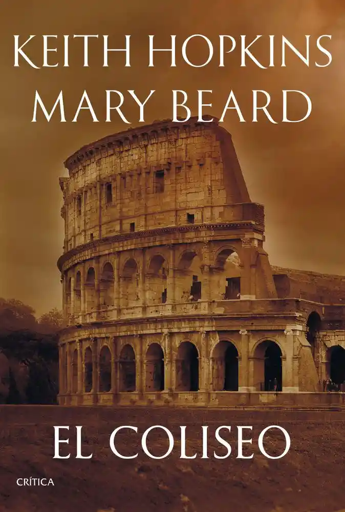 El Coliseo Mary Beard Keith Hopkins