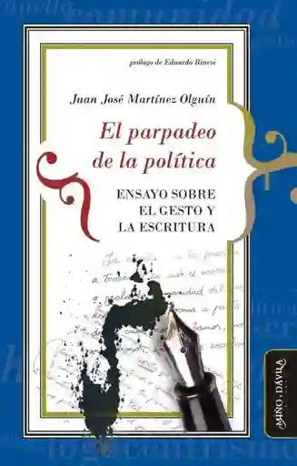 El Parpadeo de La Política