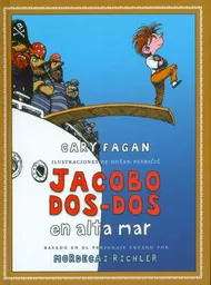 Jacobo Dos-Dos en Alta Mar - Cary Fagan