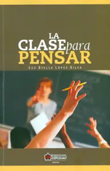 La Clase Para Pensar