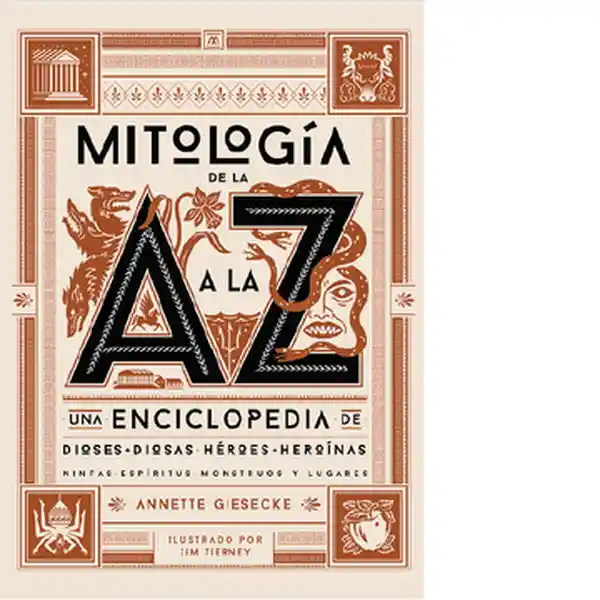 Mitología de la a A la Z - Giesecke Annette