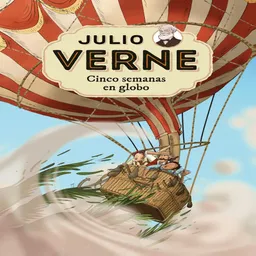 Cinco Semanas en Globo Verne Jules