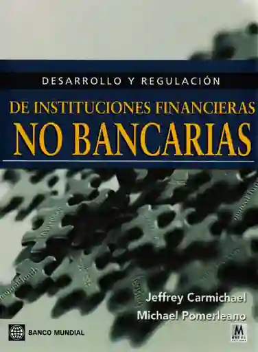 Desarrollo y Regulación de Instituciones Financieras